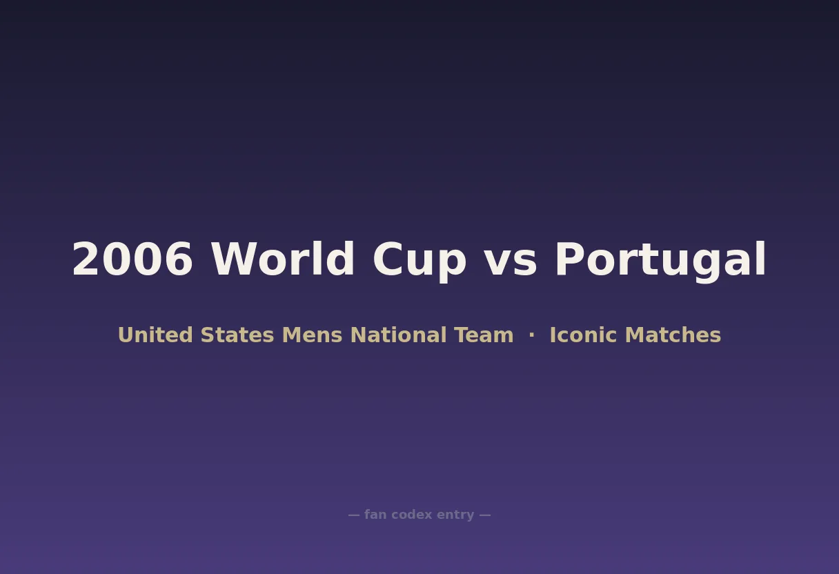 2006 World Cup vs Portugal